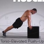 Torso-Elevated Push-Up